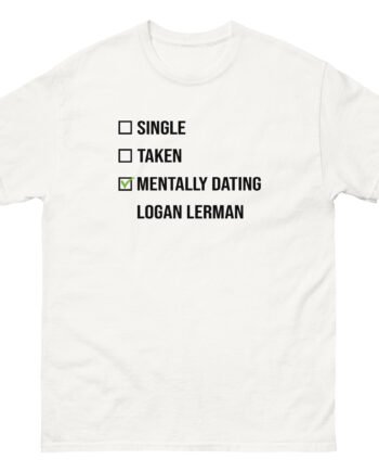 Mentally Dating Logan Lerman Unisex classic tee
