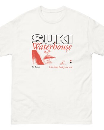 Suki Waterhouse To Love Oh How Lucky We Are Unisex classic tee
