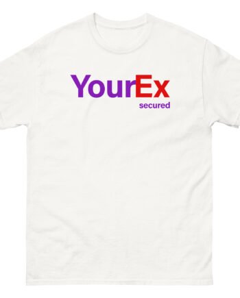 Yung Gravy Your Ex Secured Unisex classic tee