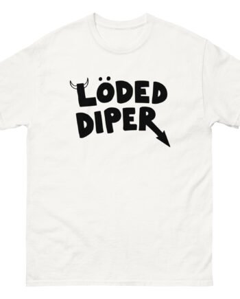 Chase Keith Loded Diper Unisex classic tee