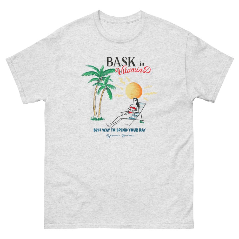 Sienna Mae Bask in Vitamin D Unisex classic tee