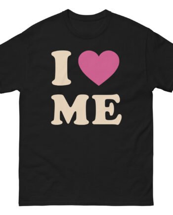 Sienna Mae I Love Me Unisex classic tee
