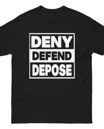 Deny Defend Depose Unisex classic tee