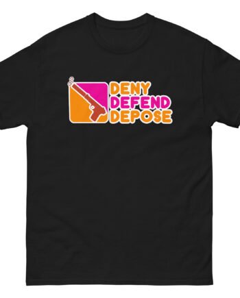Deny Defend Depose Unisex classic tee