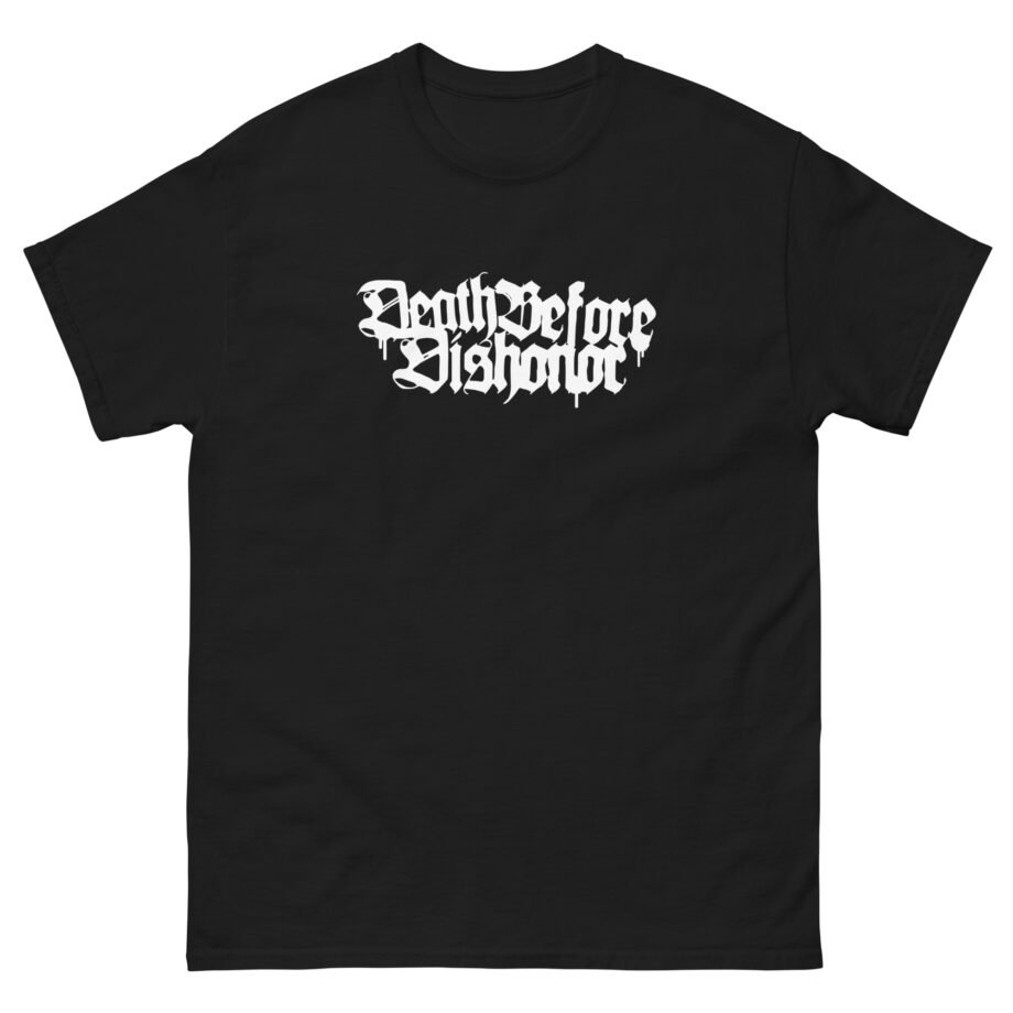 Death Before Dishonor Kill The Dream Unisex classic tee