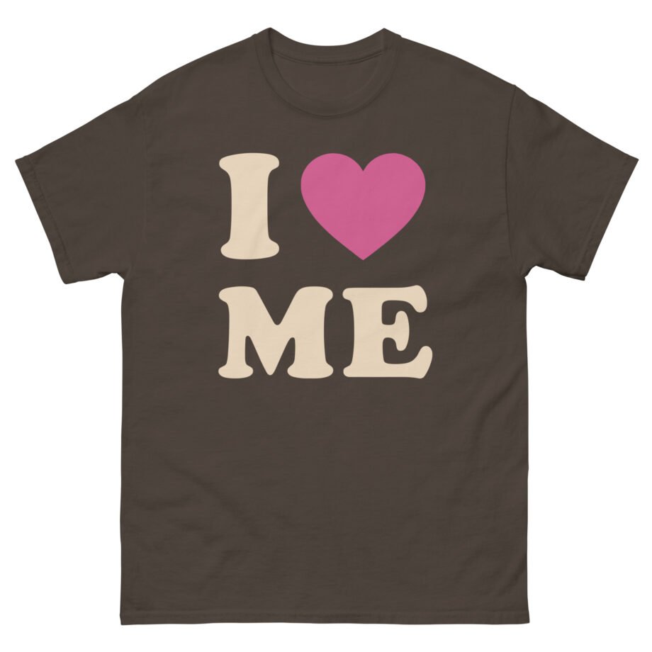 Sienna Mae I Love Me Unisex classic tee