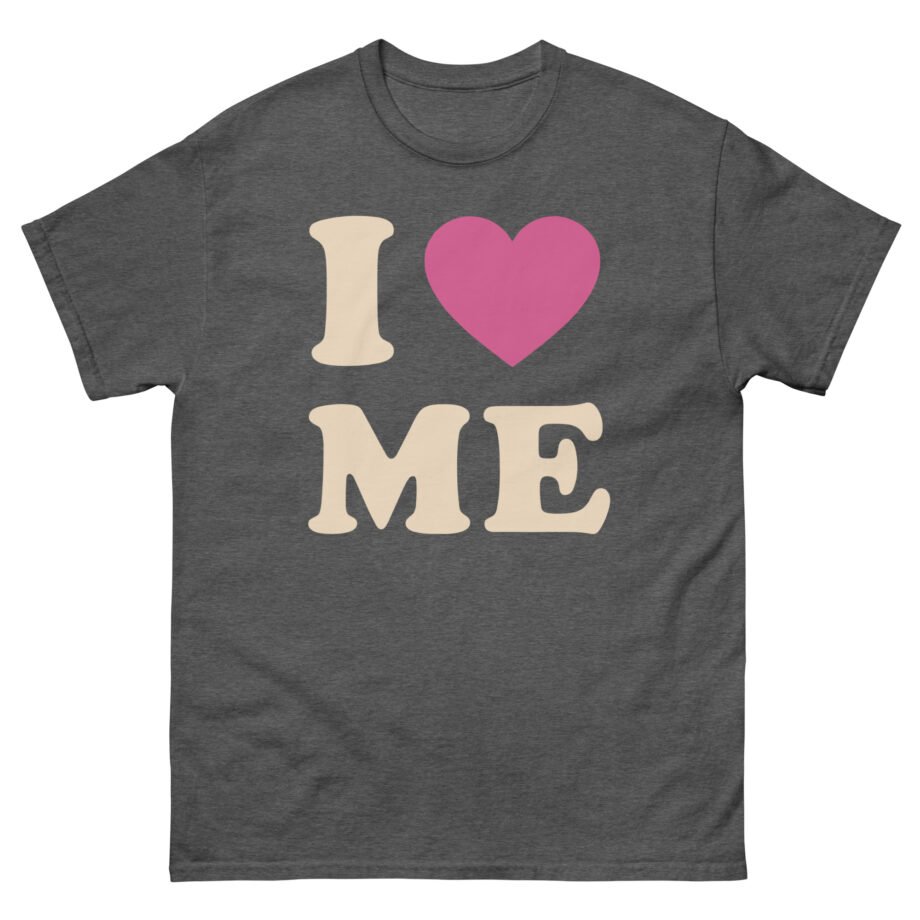 Sienna Mae I Love Me Unisex classic tee