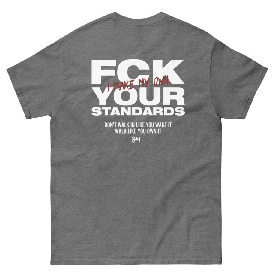 Cbum FCK Your Standards Unisex classic tee