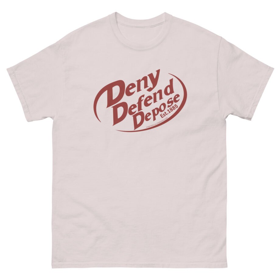 Deny Defend Depose Unisex classic tee