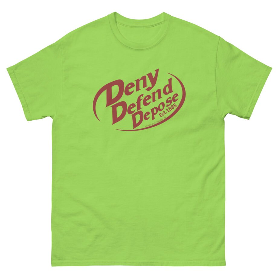 Deny Defend Depose Unisex classic tee