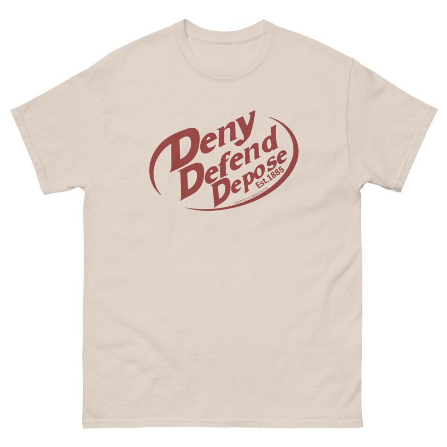 Deny Defend Depose Unisex classic tee