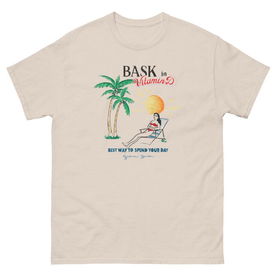 Sienna Mae Bask in Vitamin D Unisex classic tee