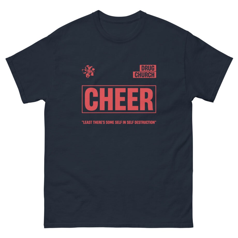 Drug Church Cheer Unisex classic tee