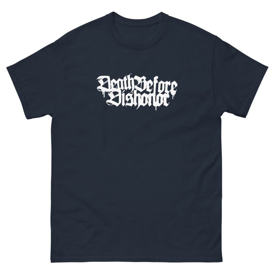 Death Before Dishonor Kill The Dream Unisex classic tee