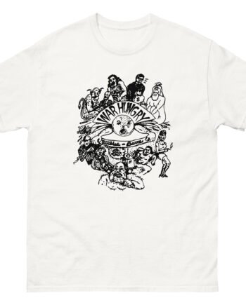War Hungry Unisex classic tee